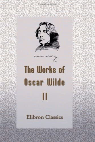 Libro: Libro: The Works Of Oscar Wilde: Volume 2: The Of Do