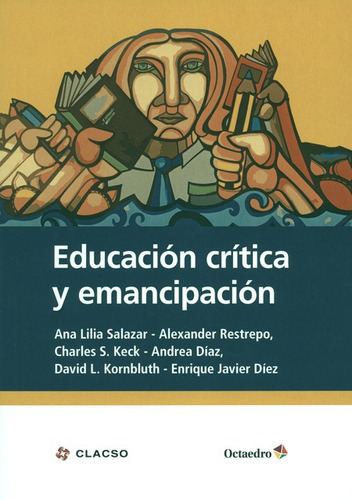 Libro Educacion Critica Y Emancipacion