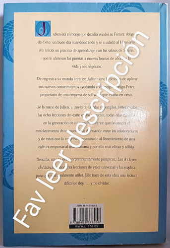 Las 8 Claves Del Liderazgo Del Monje Que Vendió Su Ferrari