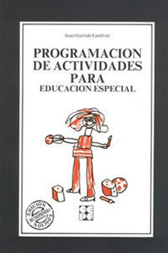 Programación De Actividades Para Educación Especial Garrid