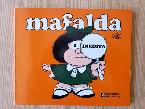 Imagen 1 de 2 de Mafalda Inédita (ediciones De La Flor)