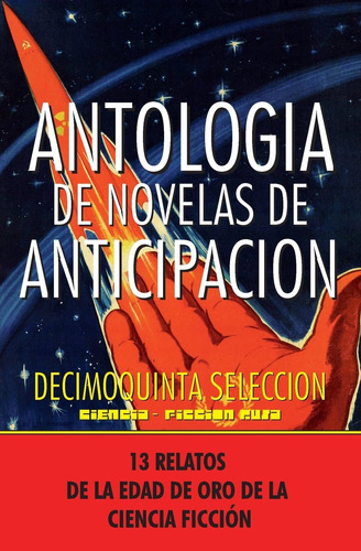 Libro: Antologia De Novelas De Anticipacion Xv: Decimoquinta