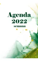 Comprar Agenda 2022 Semana: Agenda 2022 Semana Vista A5 110 Paginas