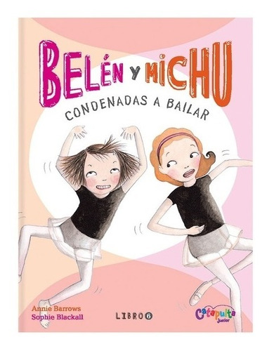 Belen Y Michu 1 - Annie Barrows - Catapulta - Libro