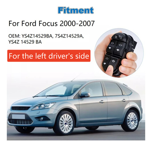 Interruptor De Vidrio Izquierdo Ford Focus Ys4z14529ba