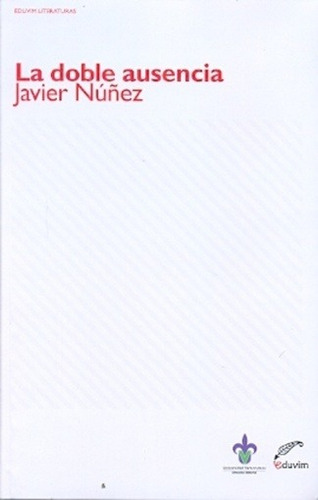 Doble Ausencia, La - Javier Nuñez