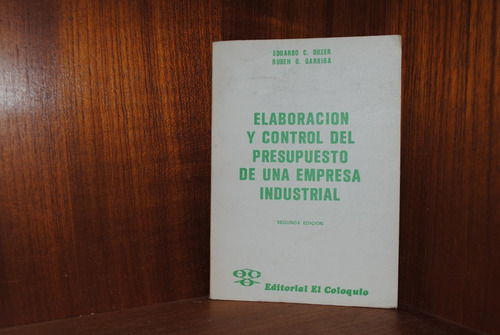 Duzer / Garriga, Presupuesto De Una Empresa Industrial