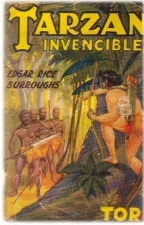Edgar Rice Burroughs: Tarzán El Invencible