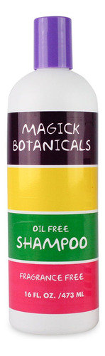 Magick Botanicals Champu Sin Fragancia Sin Aceite