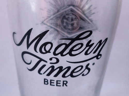 Vaso Modern Times Beer San Diego California Cerveza Glass