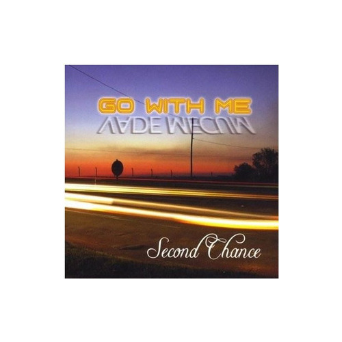 Go With Me Second Chance Usa Import Cd Nuevo