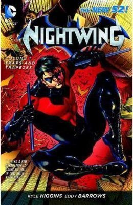 Nightwing Vol. 1: Traps And Trapezes (the New 52) - Kyle Hig