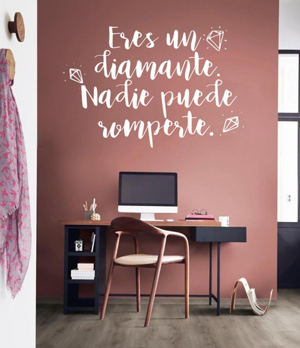 Vinil Decorativo Para Pared Frases Eres Un Diamante Nadie...