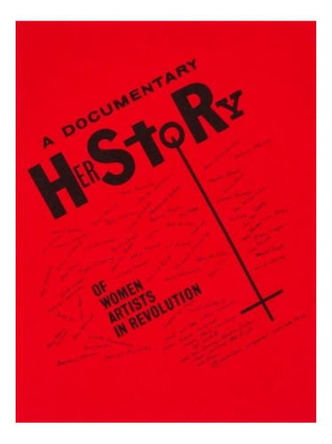 A Documentary Herstory Of Women Artists In Revolution -. Ebs