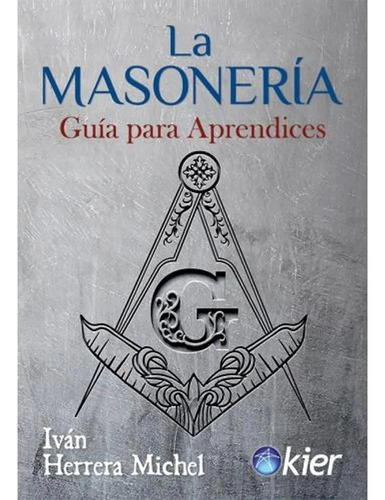 Masoneria Guia Para Aprendices - Herrera Michel Ivan.