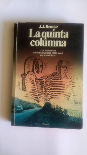 La Quinta Columna - J.j. Benitez (fisico)