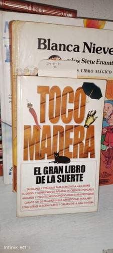 Tocó Madera. El Gran Libro De La Suerte. 