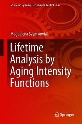 Libro Lifetime Analysis By Aging Intensity Functions - Ma...