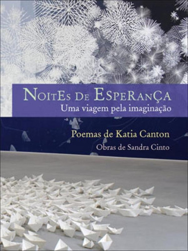 Noites De Esperança: Uma Viagem Pela Imaginação, De Canton, Katia. Editora Wmf Martins Fontes, Capa Mole Em Português