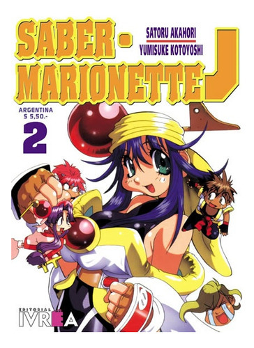 Saber Marionette 02, De Akahori, Kotoyoshi. Editorial Ivrea, Tapa Blanda En Español