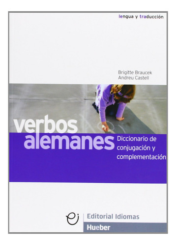 Verbos Alemanes.diccionario Conjugacion Complementacion 500