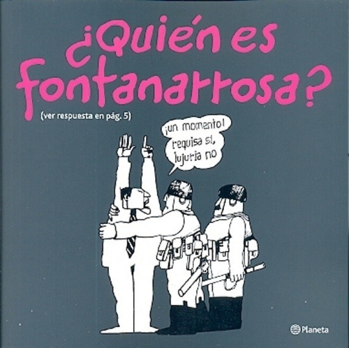 Comic ¿quien Es Fontanarrosa? - Fontanarrosa