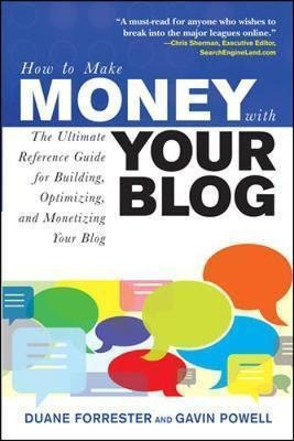 How To Make Money With Your Blog: The Ultimate Reference ...