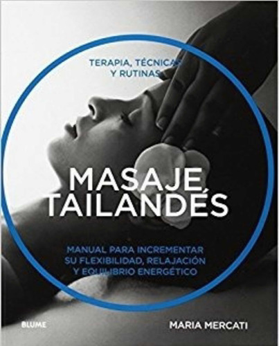 Masaje Tailandés - M Mercati - Blume - Ofertas!!