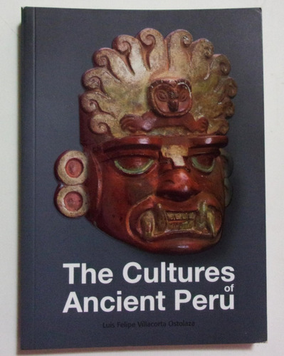 Libro The Cultures Of Ancient Peru /ingles Con Ilustraciones