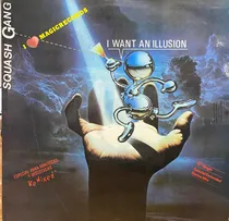 Comprar Disco Lp - Squash Gang \u002F I Want An Illusion. Single