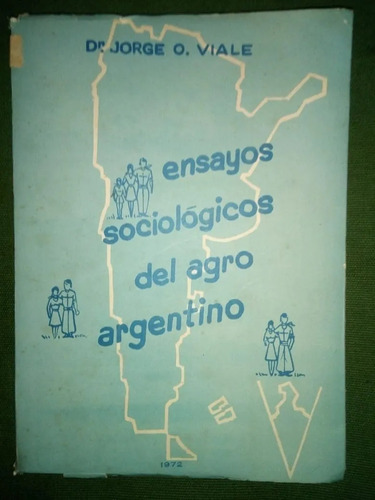 Ensayos Sociológicos Del Agro Argentino Jorge Viale Dedicado