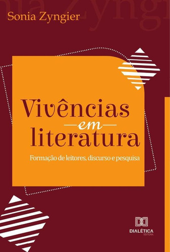 Vivências Em Literatura - Sonia Zyngier