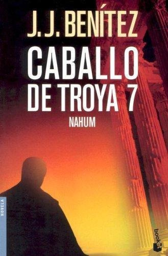 Caballo De Troya 7. Nahum