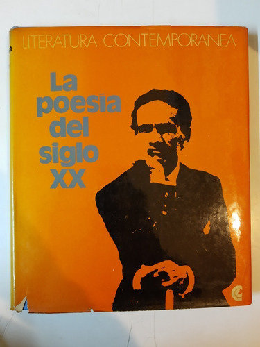 La Poesia Del Siglo Xx - Centro Editor De A. Latina - L388