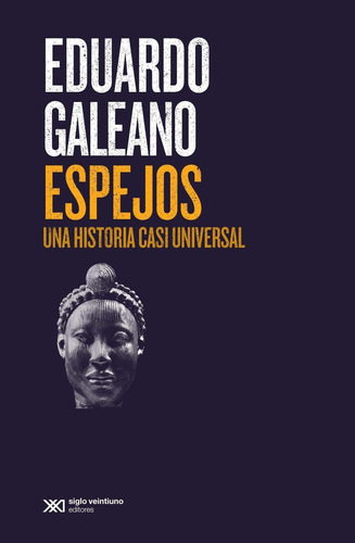 Espejos. Una Historia Casi Universal