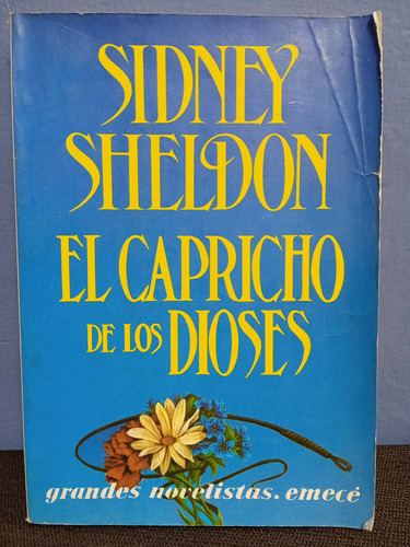 El Capricho De Los Dioses./ Sidney Sheldon