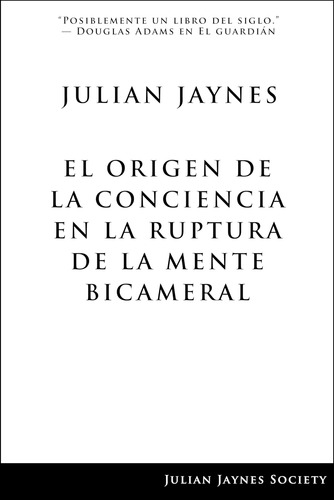 Libro: El De La Conciencia En La Ruptura De La Mente Bicamer