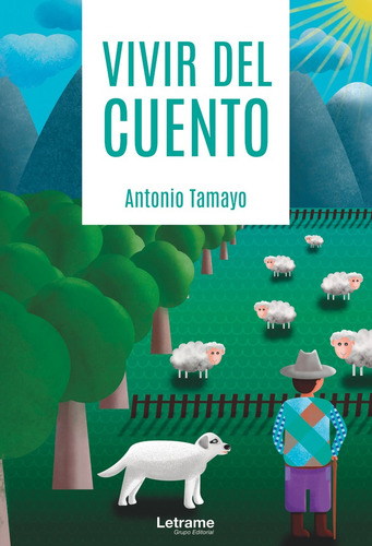 Vivir Del Cuento, De Tamayo, Antonio. Editorial Letrame S.l., Tapa Blanda En Español
