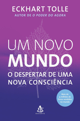 Um Novo Mundo - O Despertar De Uma Nova Consciência