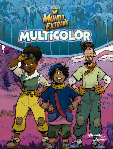 Un mundo extraño: Multicolor, de Disney. Serie 6287572133, vol. 1. Editorial Grupo Planeta, tapa blanda, edición 2022 en español, 2022