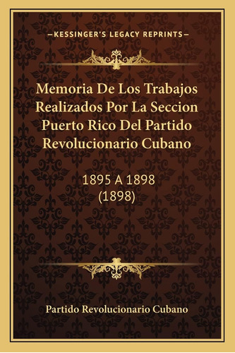 Libro: Memoria De Los Trabajos Realizados Por La Seccion Del