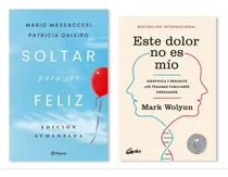 Comprar Soltar Para Ser Feliz + Este Dolor No Es Mío - Planeta