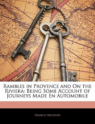Libro Rambles In Provence And On The Riviera: Being Some ...