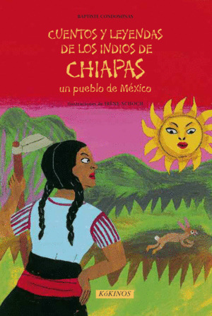 Libro Cuentos Y Leyendas De Los Indios De Chiapas Un Pueblo