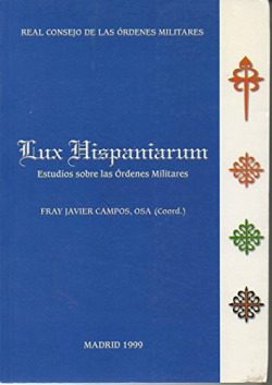 Libro Lux Hispaniarum Estudios Sobre Las Ordenes Militares D