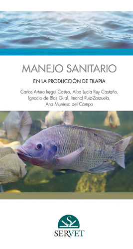 Manejo Sanitario En La Produccion De Tilapia - Iregui Carlos