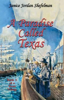 Libro A Paradise Called Texas - Janice Jordan Shefelman