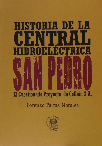 Libro Historia De La Central San Pedro