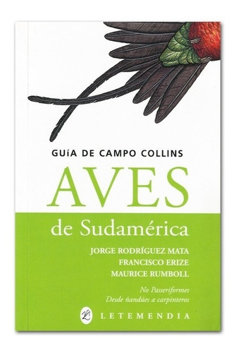 Guía De Campo Collins: Aves De Sudamérica