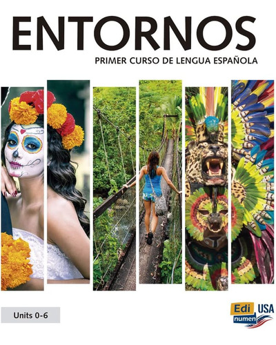 Libro: Entornos Units 0-6 Edición Impresa Para Estudiantes M